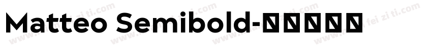 Matteo Semibold字体转换